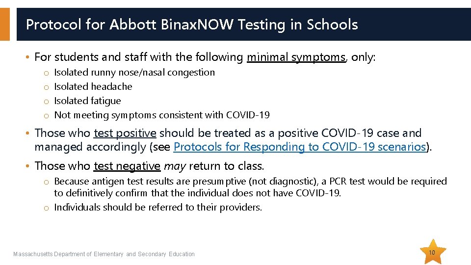 Protocol for Abbott Binax. NOW Testing in Schools • For students and staff with