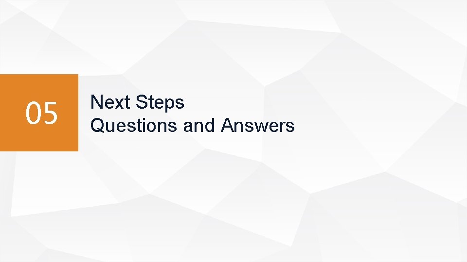 05 Next Steps Questions and Answers 