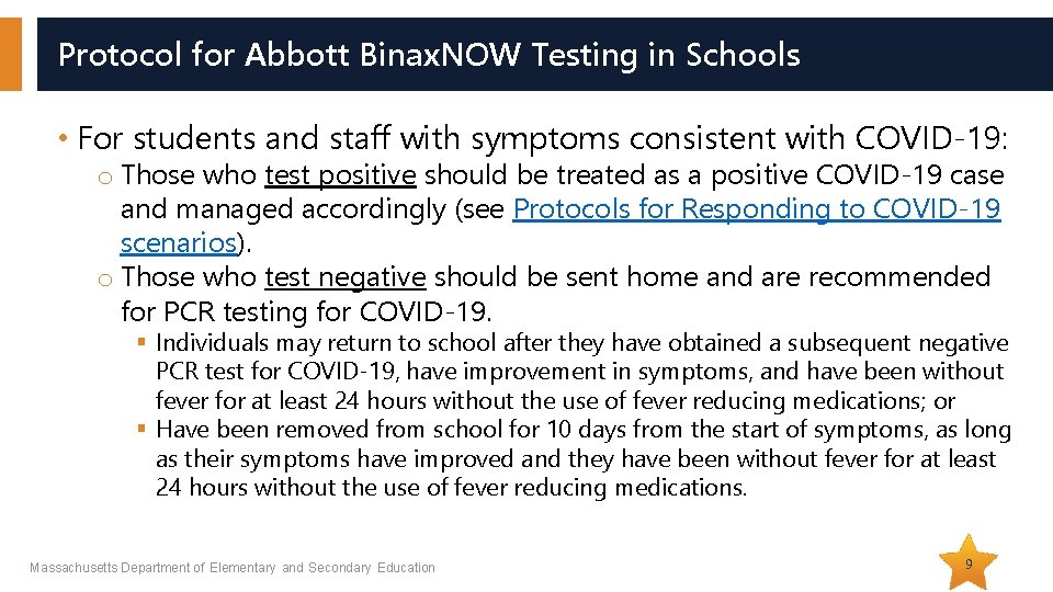 Protocol for Abbott Binax. NOW Testing in Schools • For students and staff with