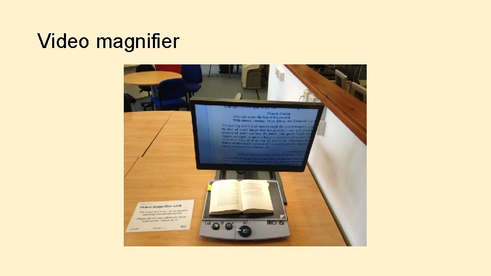 Video magnifier 