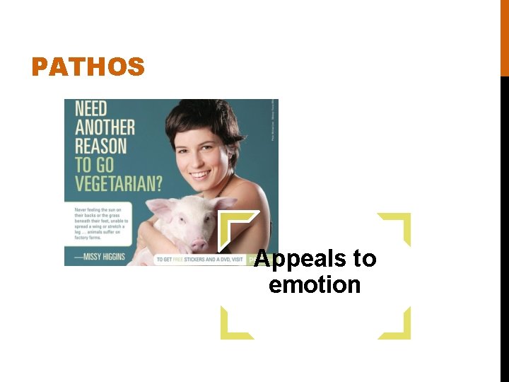 PATHOS Appeals to emotion 