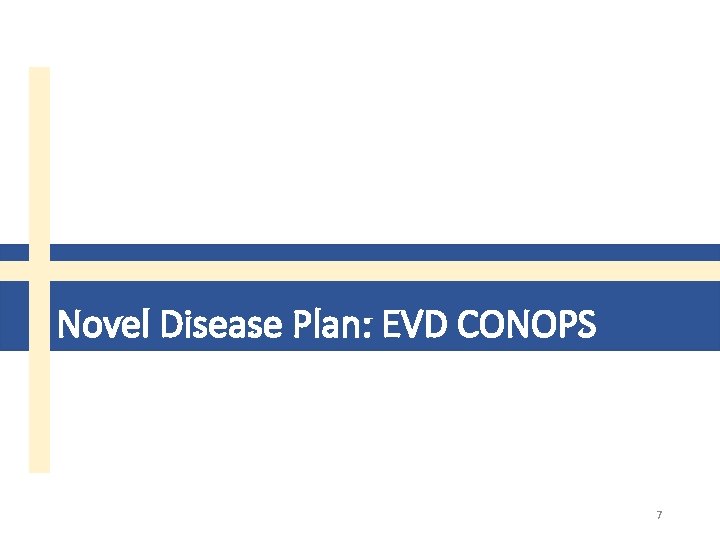 Novel Disease Plan: EVD CONOPS 7 