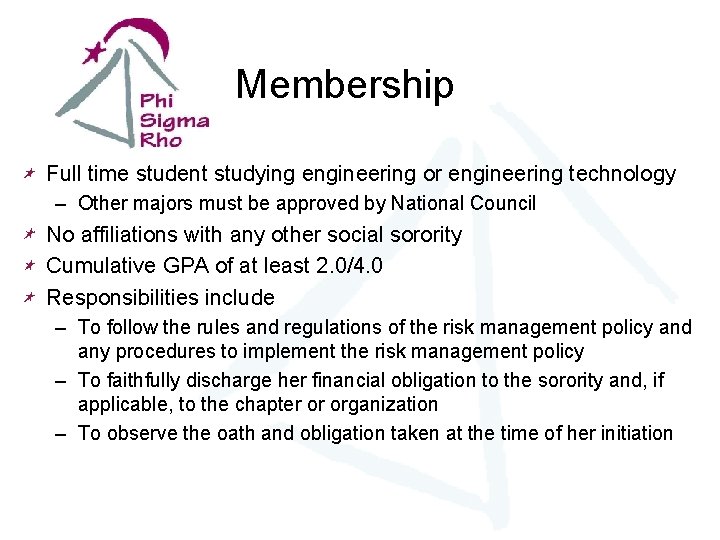 Membership Full time student studying engineering or engineering technology – Other majors must be