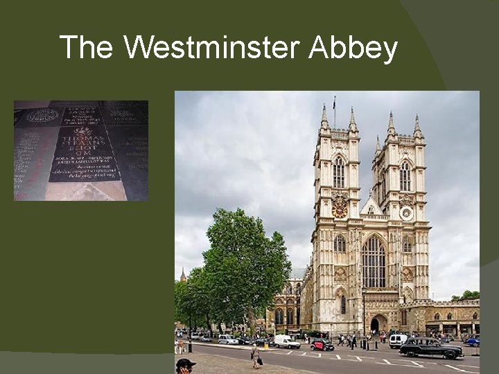 The Westminster Abbey 