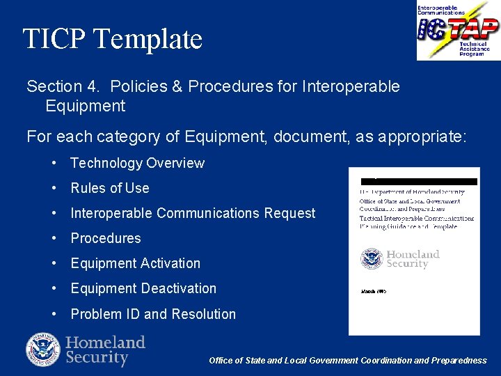 TICP Template Section 4. Policies & Procedures for Interoperable Equipment For each category of