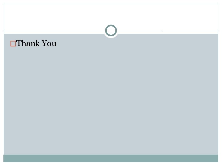 �Thank You 