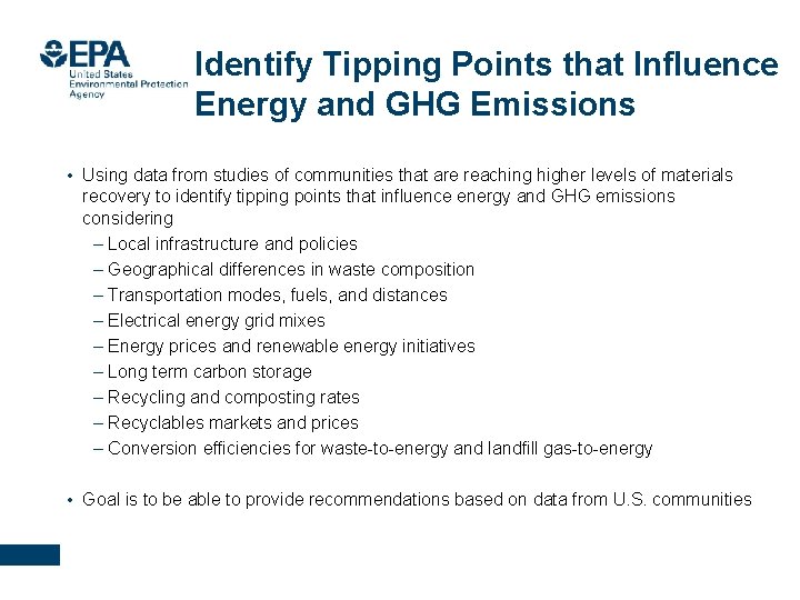 Identify Tipping Points that Influence Energy and GHG Emissions • Using data from studies