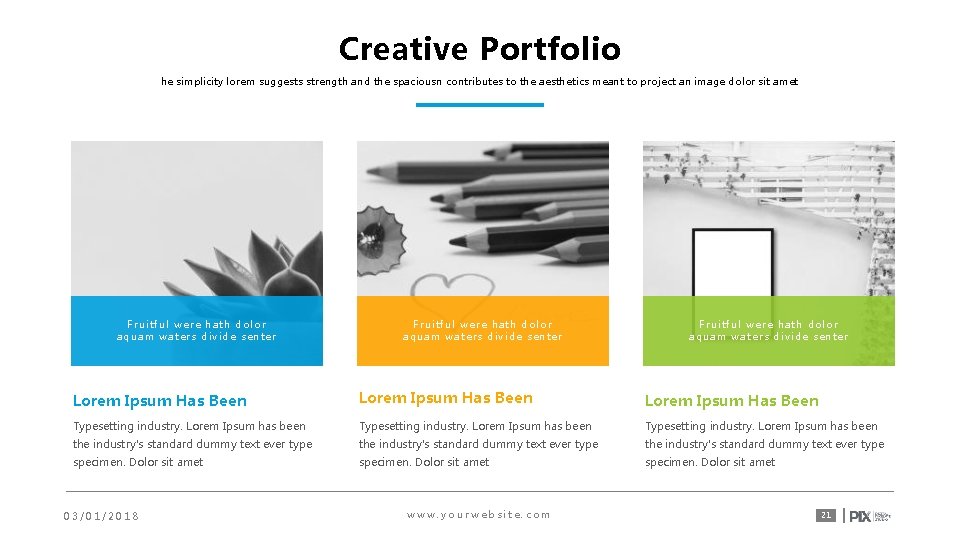Creative Portfolio he simplicity lorem suggests strength and the spaciousn contributes to the aesthetics