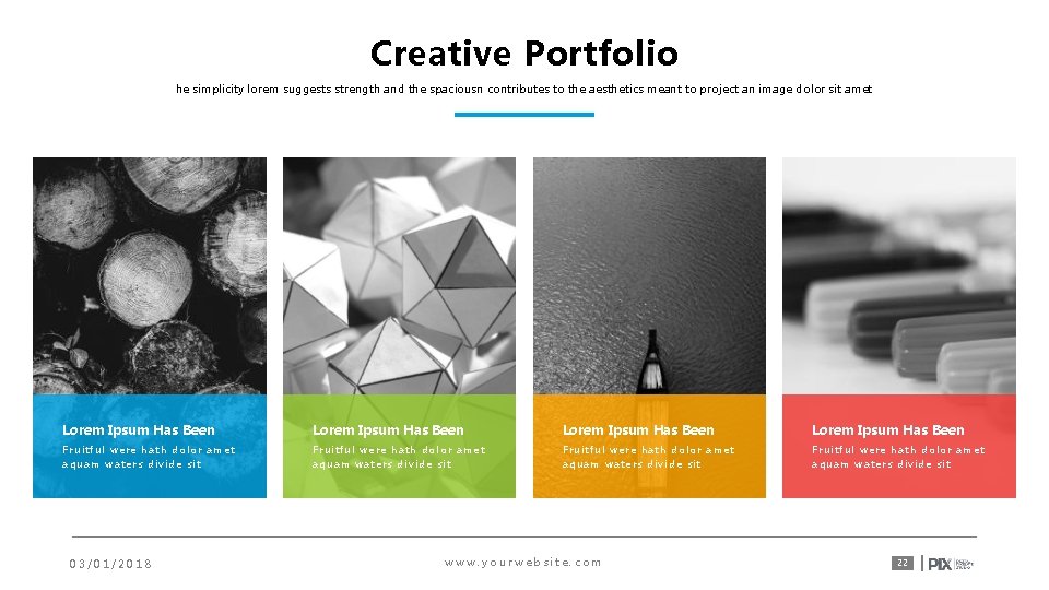 Creative Portfolio he simplicity lorem suggests strength and the spaciousn contributes to the aesthetics