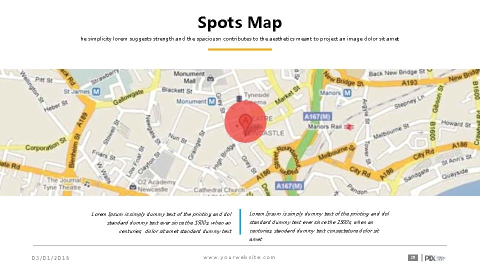 Spots Map he simplicity lorem suggests strength and the spaciousn contributes to the aesthetics