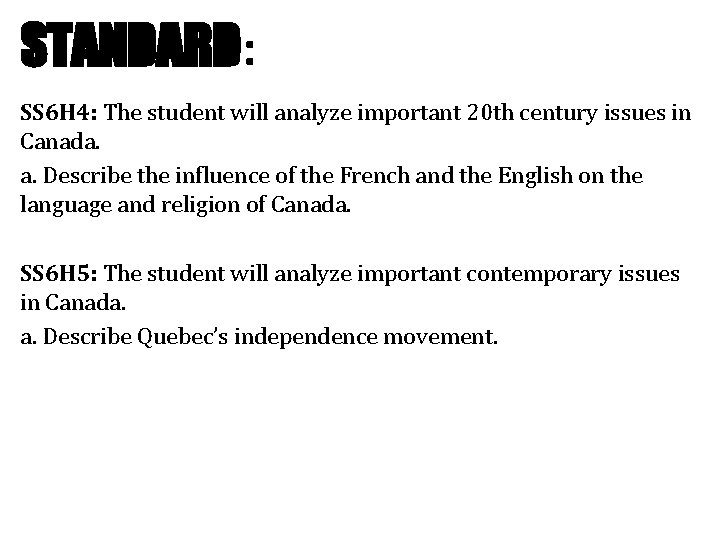 STANDARD: SS 6 H 4: The student will analyze important 20 th century issues