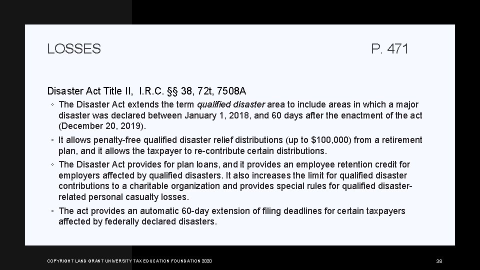 LOSSES P. 471 Disaster Act Title II, I. R. C. §§ 38, 72 t,