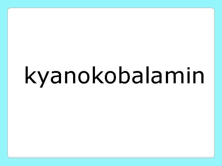 kyanokobalamin 