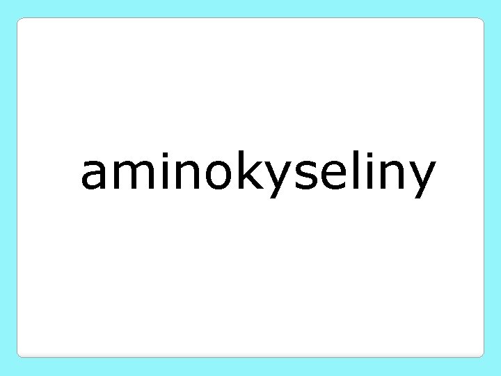 aminokyseliny 