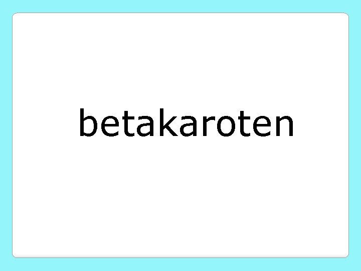 betakaroten 