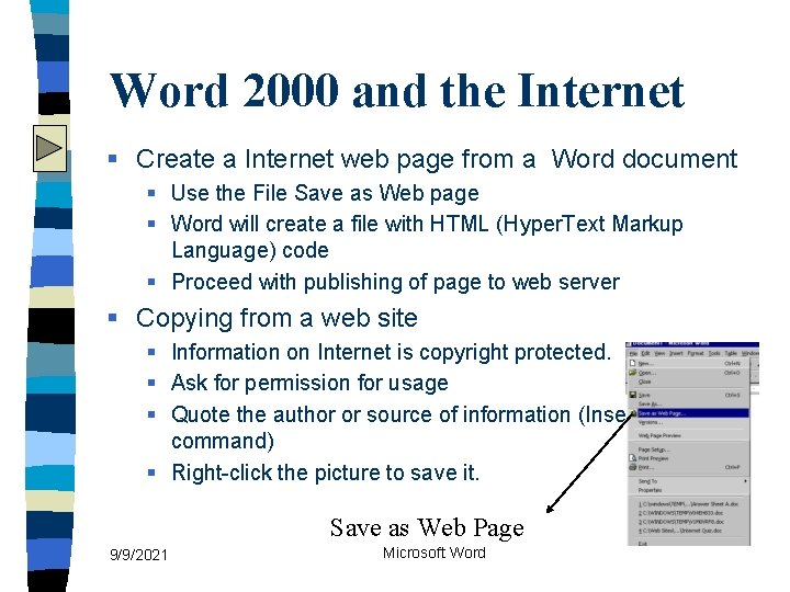 Word 2000 and the Internet § Create a Internet web page from a Word