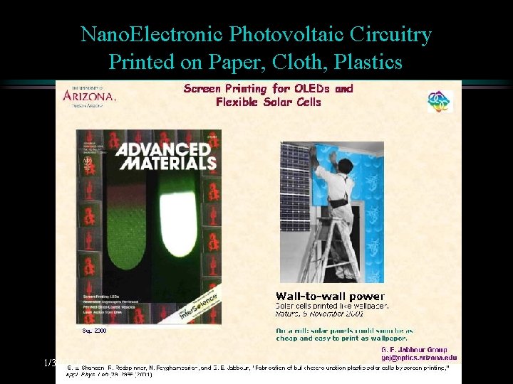 Nano. Electronic Photovoltaic Circuitry Printed on Paper, Cloth, Plastics 1/30/2022 