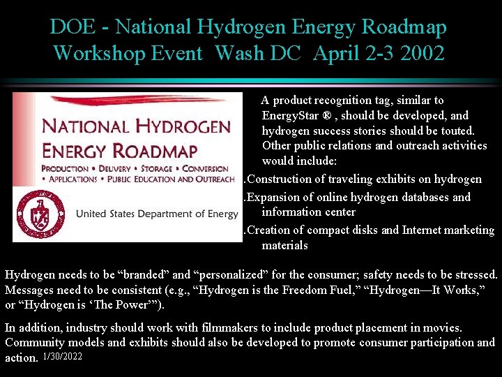 DOE - National Hydrogen Energy Roadmap Workshop Event Wash DC April 2 -3 2002