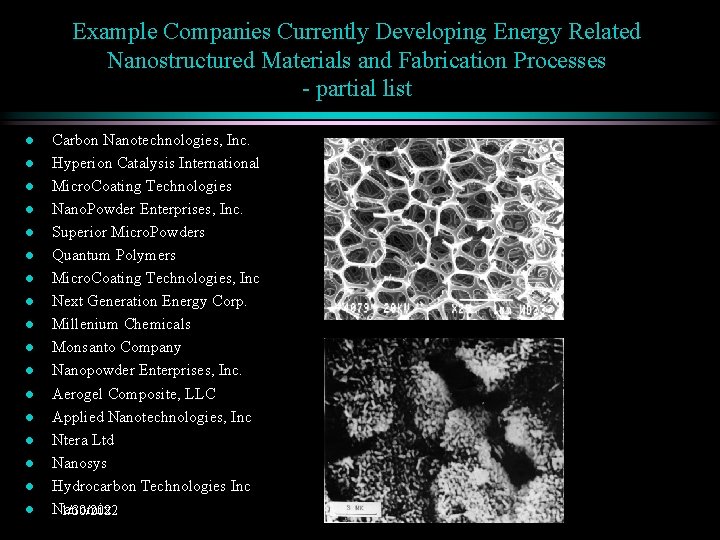Example Companies Currently Developing Energy Related Nanostructured Materials and Fabrication Processes - partial list