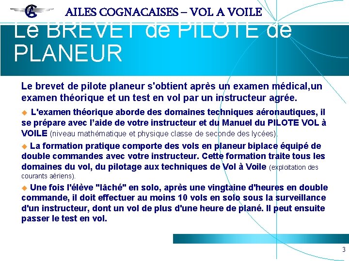 AILES COGNACAISES – VOL A VOILE Le BREVET de PILOTE de PLANEUR Le brevet