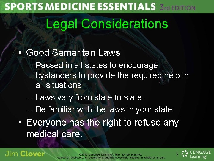 Legal Considerations • Good Samaritan Laws – Passed in all states to encourage bystanders