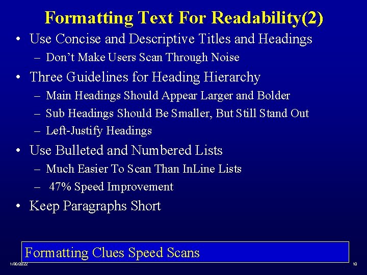 Formatting Text For Readability(2) • Use Concise and Descriptive Titles and Headings – Don’t