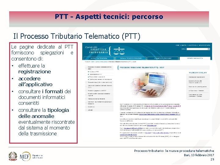 PTT - Aspetti tecnici: percorso Il Processo Tributario Telematico (PTT) Le pagine dedicate al