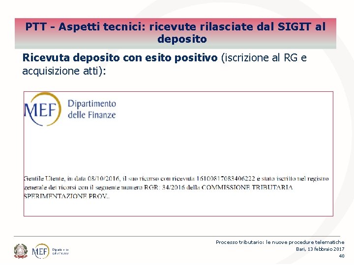 Percorsi PTT - Aspetti tecnici: ricevute rilasciate dal SIGIT al deposito Ricevuta deposito con