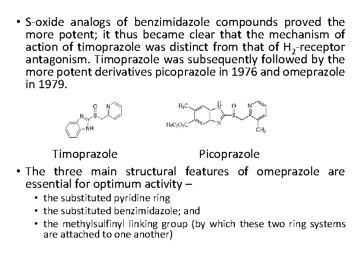  • S-oxide analogs of benzimidazole compounds proved the more potent; it thus became