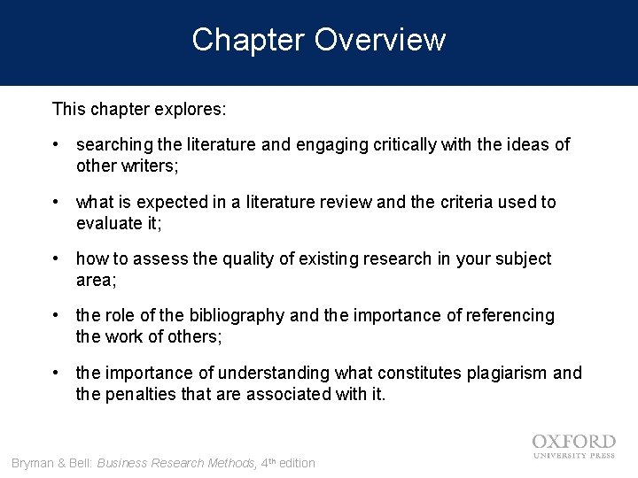 Chapter Overview This chapter explores: • searching the literature and engaging critically with the