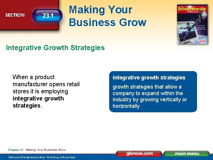 SECTION 23. 1 Making Your Business Grow Integrative Growth Strategies When a product manufacturer