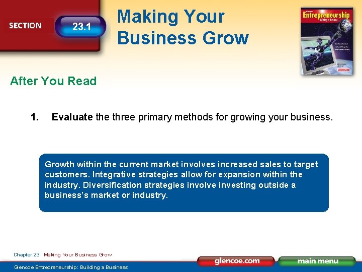 SECTION 23. 1 Making Your Business Grow After You Read 1. Evaluate three primary