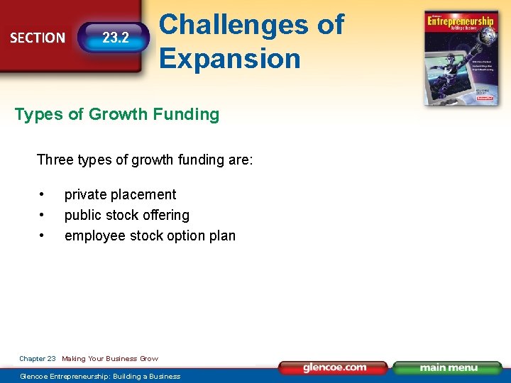 SECTION 23. 2 Challenges of Expansion Types of Growth Funding Three types of growth
