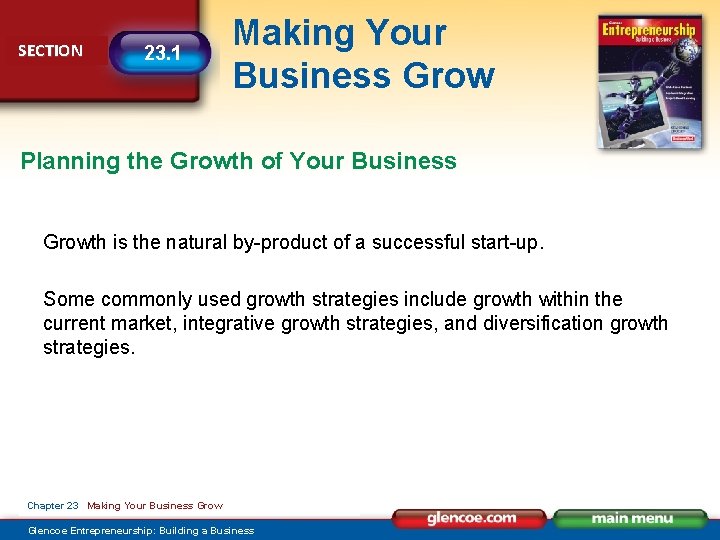 SECTION 23. 1 Making Your Business Grow Planning the Growth of Your Business Growth