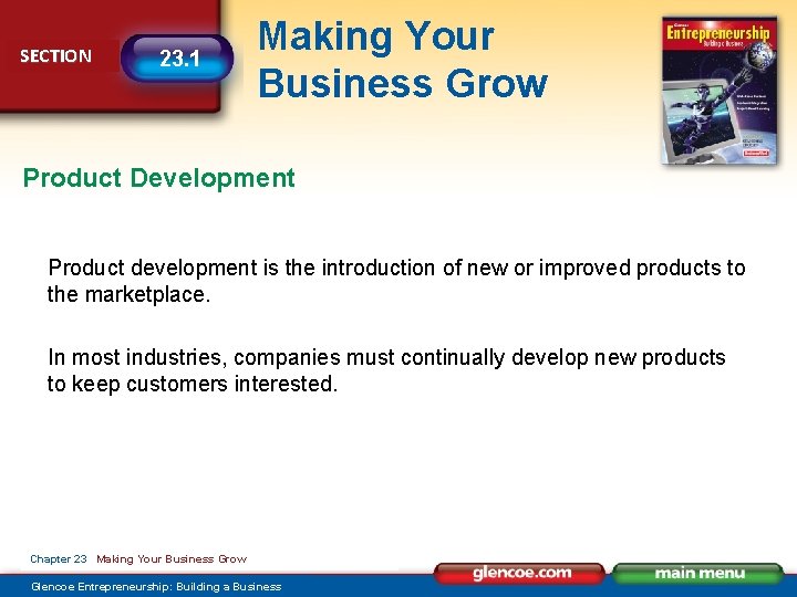 SECTION 23. 1 Making Your Business Grow Product Development Product development is the introduction
