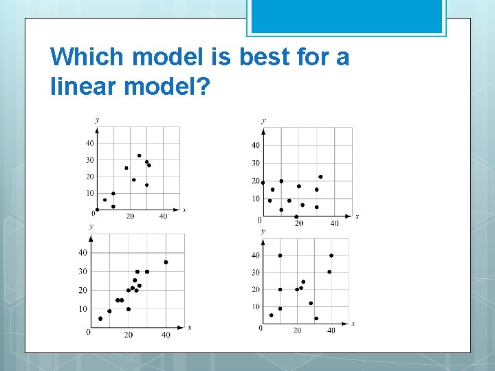 Which model is best for a linear model? 