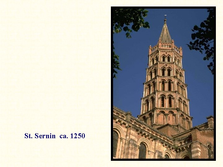 St. Sernin ca. 1250 