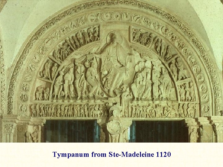 Tympanum from Ste-Madeleine 1120 