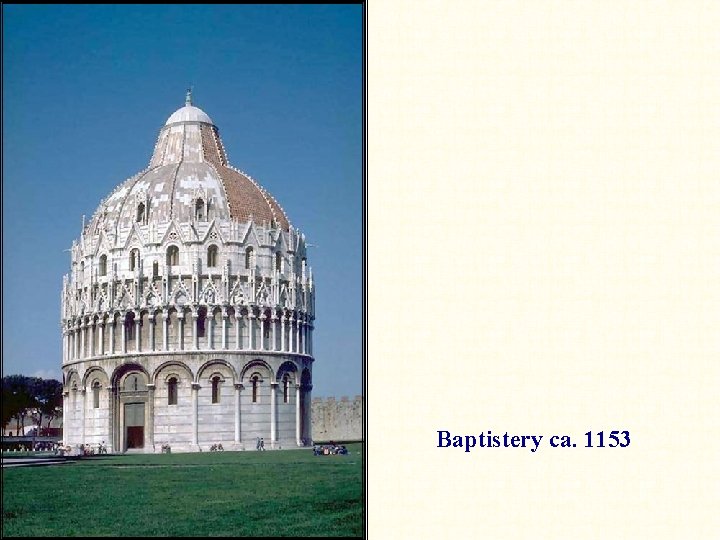 Baptistery ca. 1153 