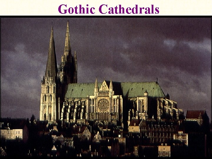 Gothic Cathedrals 