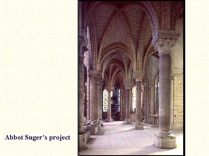 Abbot Suger’s project 