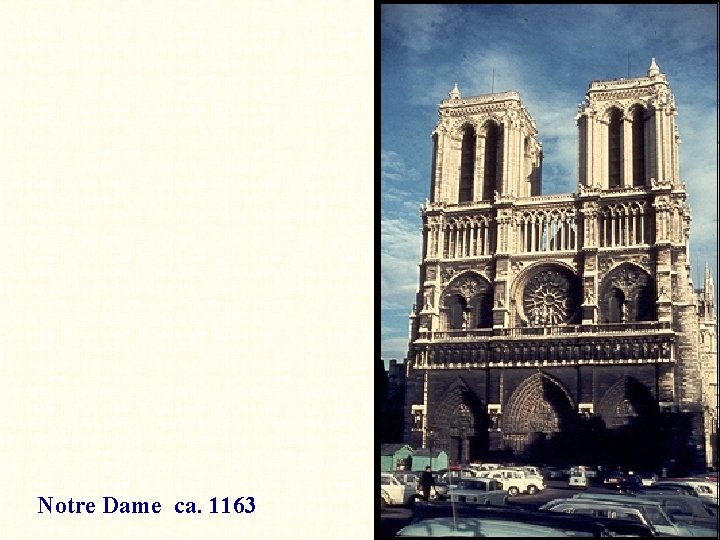 Notre Dame ca. 1163 