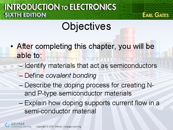 Objectives • After completing this chapter, you will be able to: – Identify materials
