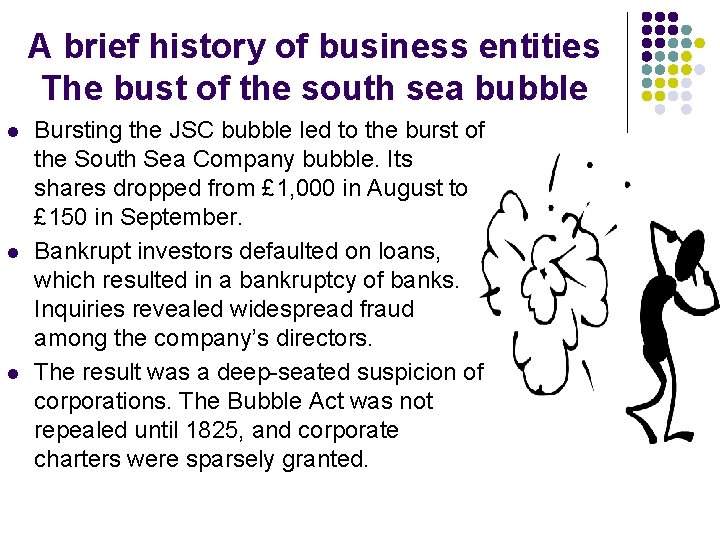 A brief history of business entities The bust of the south sea bubble l