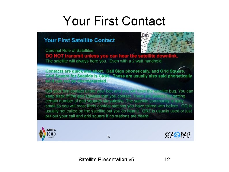 Your First Contact Satellite Presentation v 5 12 