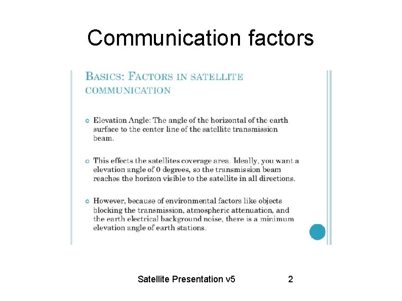 Communication factors Satellite Presentation v 5 2 