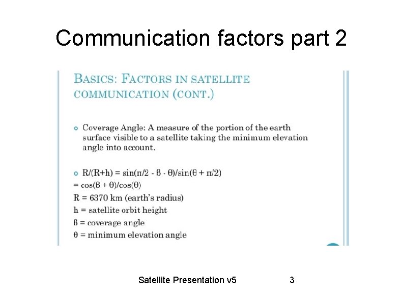 Communication factors part 2 Satellite Presentation v 5 3 