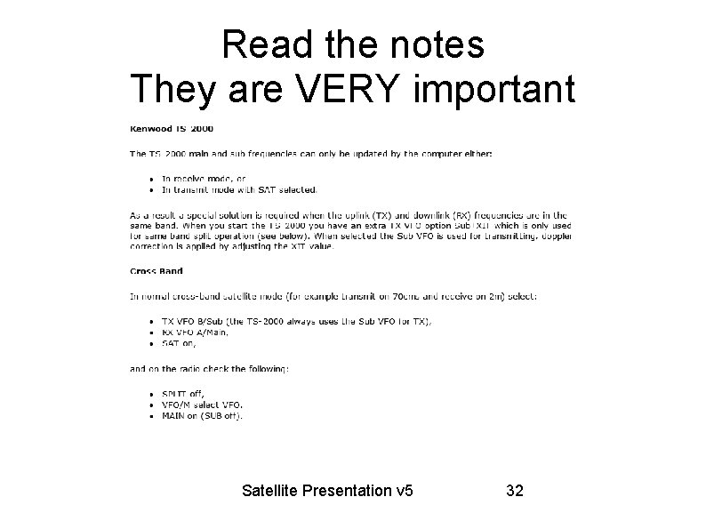 Read the notes They are VERY important Satellite Presentation v 5 32 
