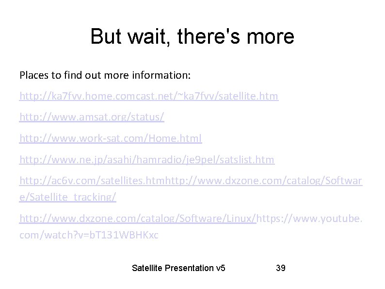 But wait, there's more Places to find out more information: http: //ka 7 fvv.