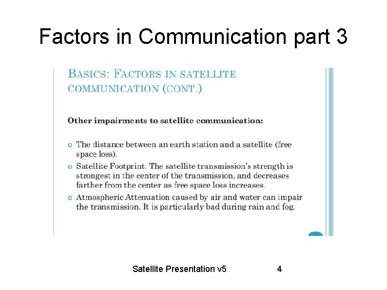 Factors in Communication part 3 Satellite Presentation v 5 4 